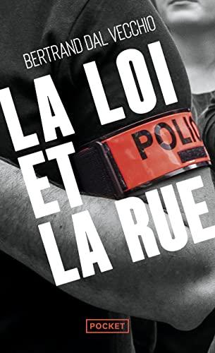 La loi et la rue