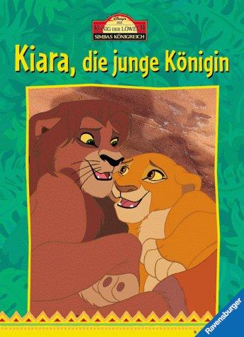 Der König der Löwen II / Simbas Königreich: Kiara die junge Königin