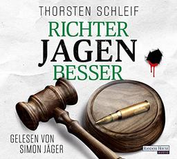 Richter jagen besser (Die Siggi Buckmann-Reihe, Band 2)