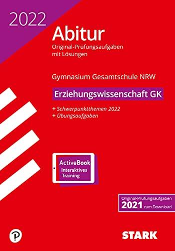 STARK Abiturprüfung NRW 2022 - Erziehungswissenschaft GK (STARK-Verlag - Abitur-Prüfungen)