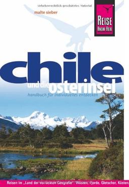 Reise Know-How Chile und die Osterinsel: Reiseführer für individuelles Entdecken