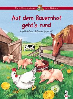 Auf dem Bauernhof geht's rund