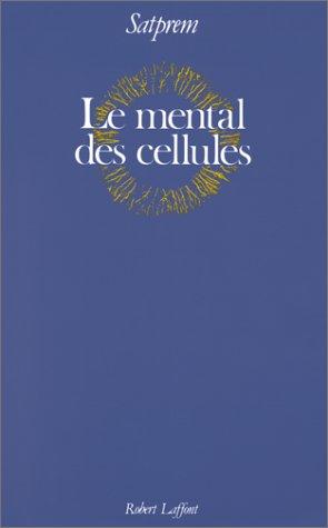 Le Mental des cellules