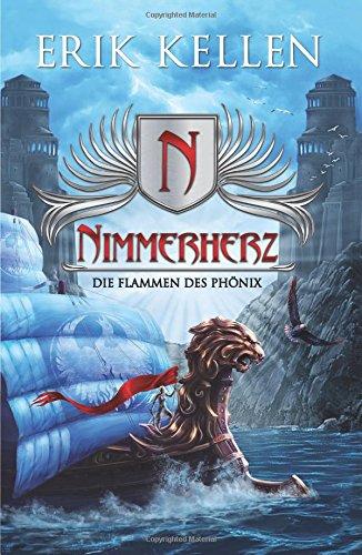 Nimmerherz: Die Flammen des Phönix (Nimmerherz 4)