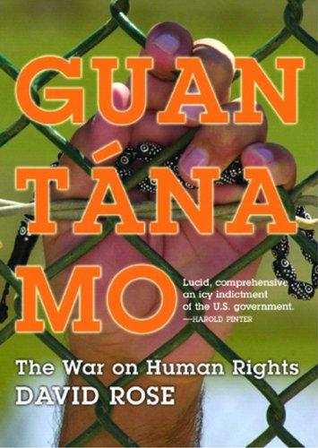 Guantanamo: The War on Human Rights