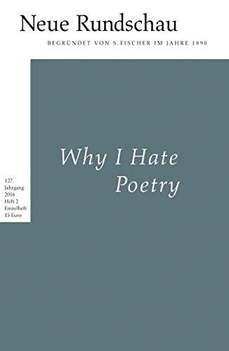 Neue Rundschau 2016/2: Why I Hate Poetry - Der neue amerikanische Essay