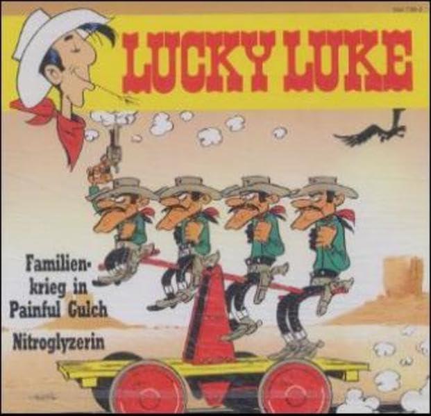 Lucky Luke, Folge 6: Das Original-Hörspiel zu den bekannten Comics mit den Episoden: Familienkrieg in Painful Gulch /Nitroglyzerin: 51 Min.