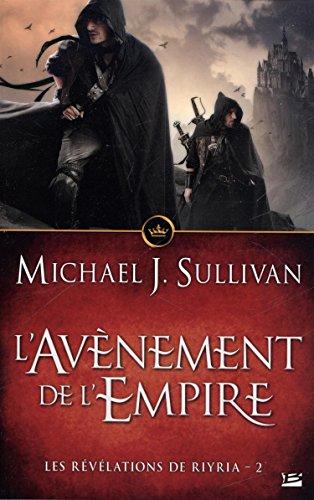 Les révélations de Riyria. Vol. 2. L'avènement de l'empire