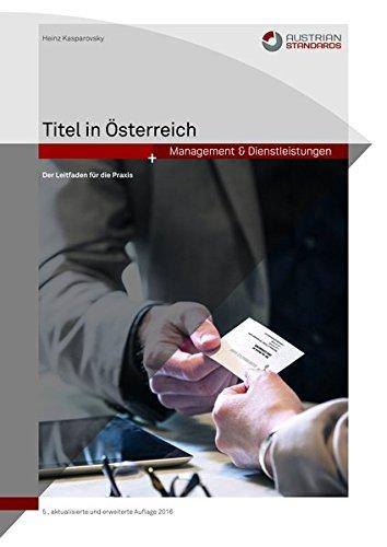 Titel in Österreich: Der Leitfaden für die Praxis