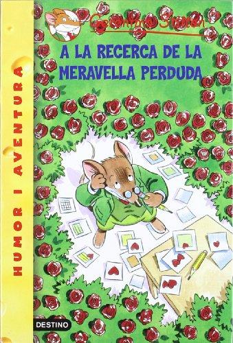 A la recerca de la meravella perduda (GERONIMO STILTON, Band 2)