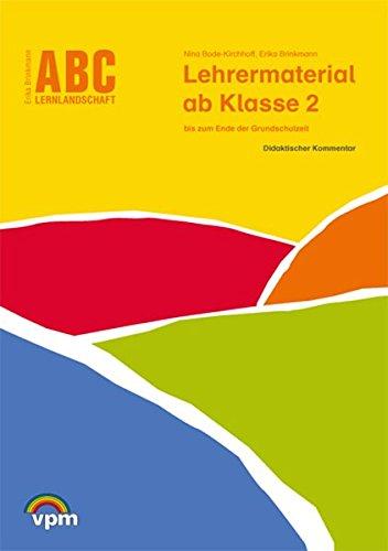 ABC Lernlandschaft 2+ / Didaktischer Kommentar: Lehrermaterial ab Klasse 2