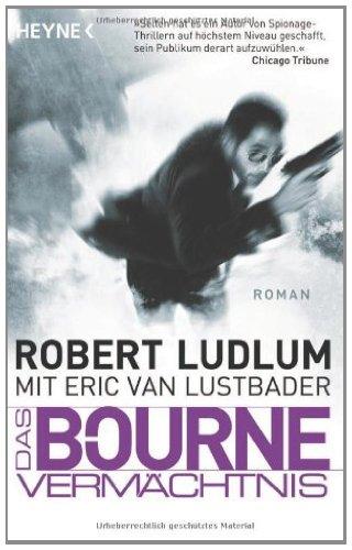 Das Bourne Vermächtnis: Roman