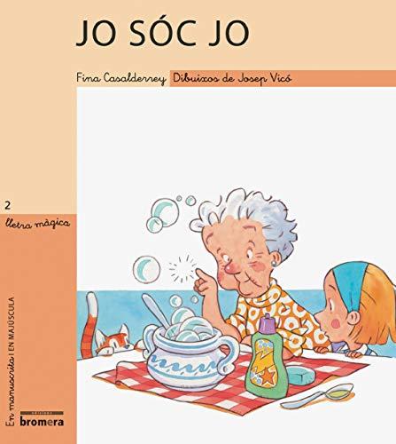 Jo sóc jo (LLETRA MÀGICA, Band 2)