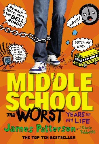 Middle School: The Worst Years of My Life: (Middle School 1) (Middle School Series)