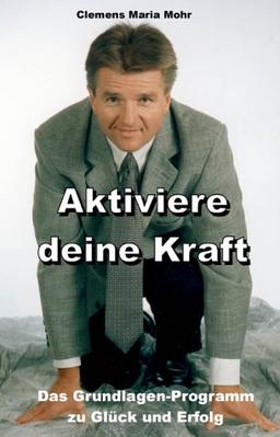 Aktiviere deine Kraft