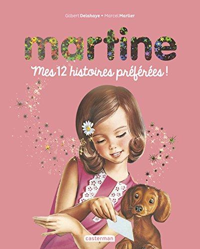 Martine : mes 12 histoires préférées !