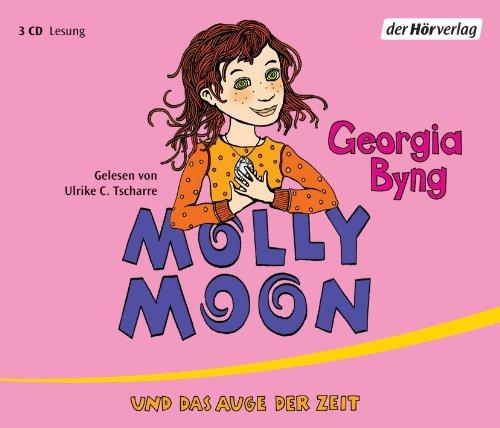 Molly Moon und das Auge der Zeit