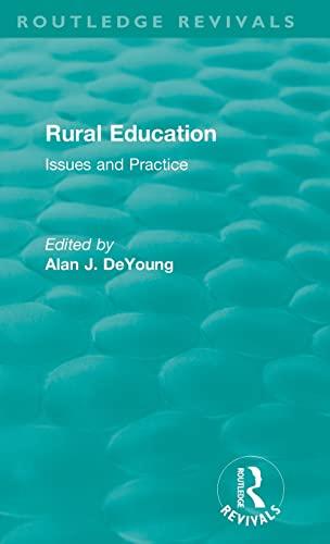 Rural Education (1991): Issues and Practice (Routledge Revivals)