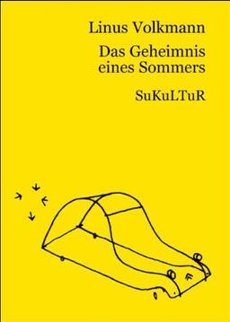 Das Geheimnis eines Sommers: Ein Drama