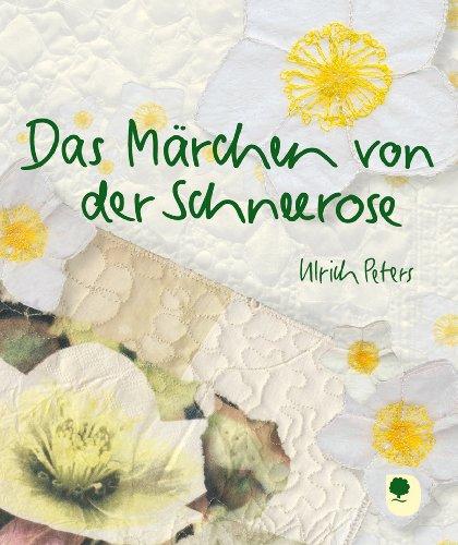 Das Märchen von der Schneerose