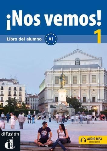 Nos vemos ! : libro del alumno niveau A1