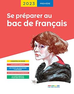 Se préparer au bac de français 2023 - Première: avec les podcasts des cours et une carte mentale pour bien retenir