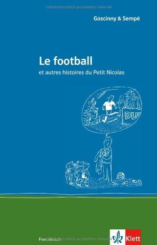 Le football: et autres histoires du Petit Nicolas