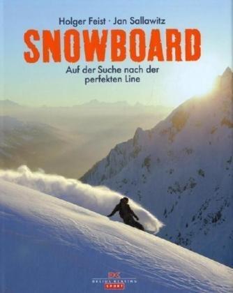 Snowboard: Auf der Suche nach der perfekten Line