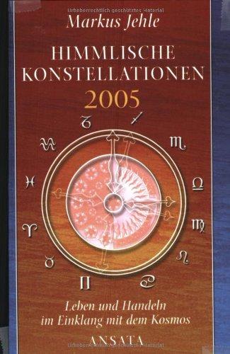 Himmlische Konstellationen, Taschenkalender 2005