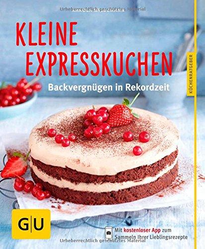 Kleine Expresskuchen: Backvergnügen in Rekordzeit