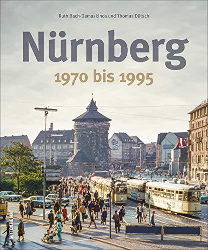 Nürnberg 1970 bis 1995. Rund 180 zumeist unveröffentlichte Fotografien wecken Erinnerungen an das Alltagsleben und laden zu einer spannenden Reise in die Vergangenheit der fränkischen Metropole ein.