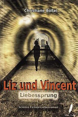 Liz und Vincent: Liebessprung