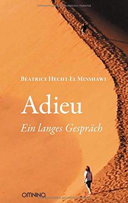 Adieu: Ein langes Gespräch