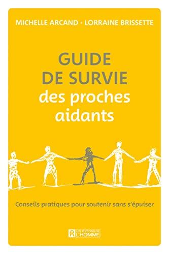 Guide de survie des proches aidants