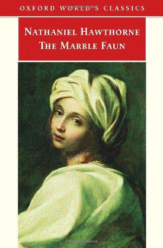 The Marble Faun (Oxford World's Classics)