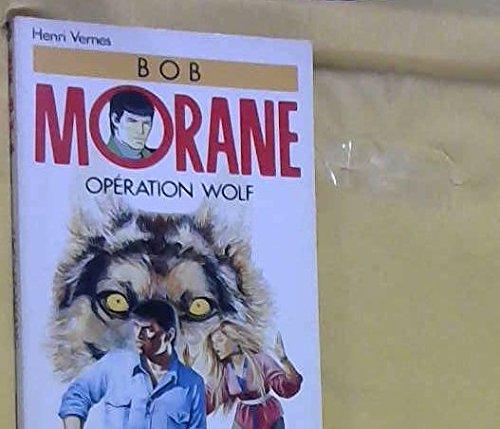 Operation wolf (F.Noir Bob Mora)