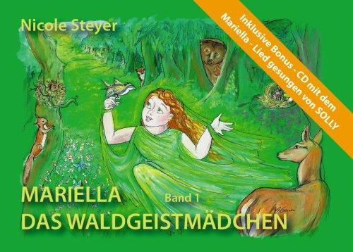 Mariella das Waldgeistmädchen (mit Bonus-CD)