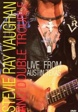 Stevie Ray Vaughan & Double Trouble - Live From Austin, Texas