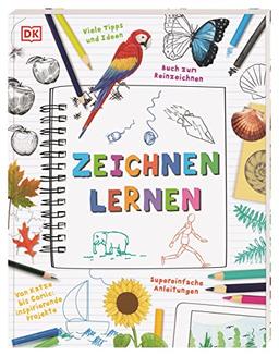 Zeichnen lernen: Zeichenschule für Kinder mit vielen Seiten zum Reinzeichnen