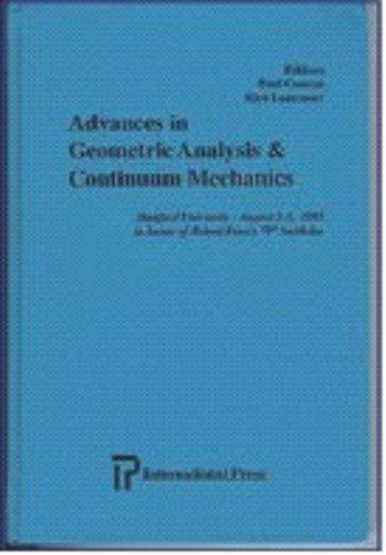 Advances in Geometric Analysis and Continuum Mechanics: Proceedings of a Conference Held at Stanford University on August 2-5, 1993 in Honor of the Seventieth Birthday of Robert Finn