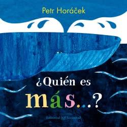 ¿Quién es más...? (Libros con Sorpresa)