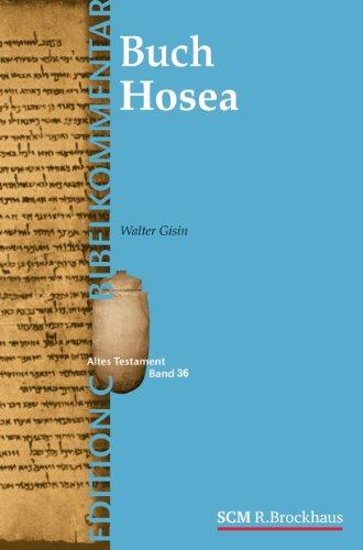 Das Buch Hosea (Edition C/AT/Band 37)