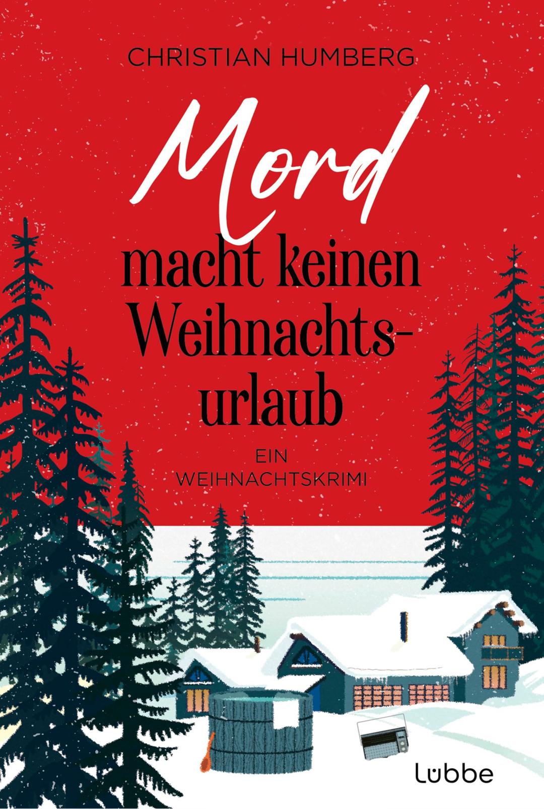 Mord macht keinen Weihnachtsurlaub: Ein Weihnachtskrimi (Ein Fall für Timothy Smart, Band 2)