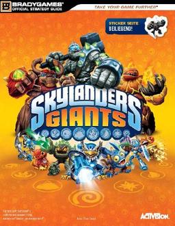 Skylanders GIANTS - Das offizielle Lösungsbuch (inkl. Stickerbogen)