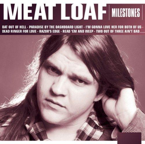 Milestones-Meat Loaf