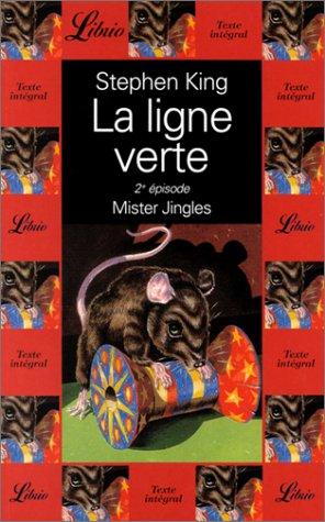 La ligne verte. Vol. 2. Mister Jingles