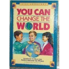 You Can Change the World