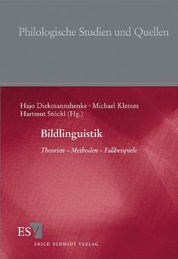 Bildlinguistik: Theorien - Methoden - Fallbeispiele