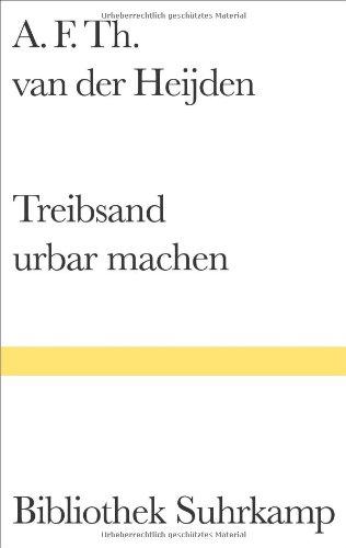 Treibsand urbar machen