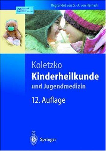 Kinderheilkunde und Jugendmedizin (Springer-Lehrbuch)